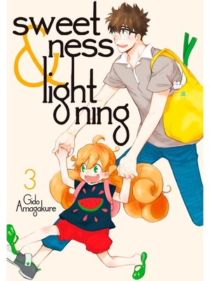 cover image of Sweetness and Lightning, Volume 3